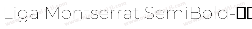 Liga Montserrat SemiBold字体转换